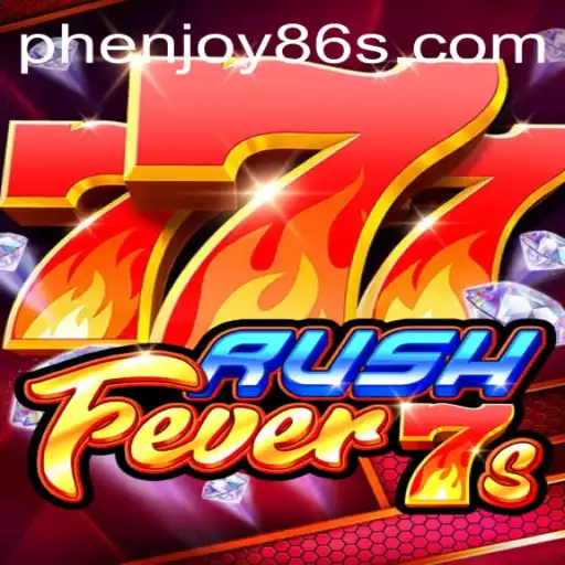 RushFever7s: The Thrilling Gaming Experience with Phenjoy86
